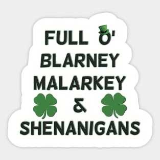 St Patricks Day Full O' Blarney Malarkey Shenanigans Sticker